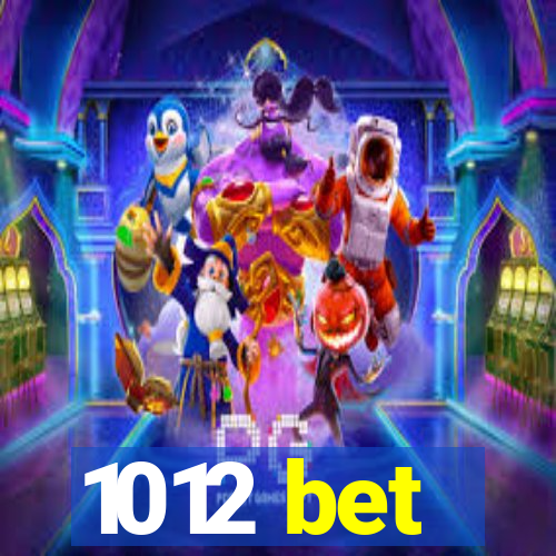 1012 bet